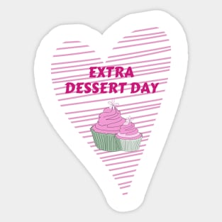 Extra Dessert Day Sticker